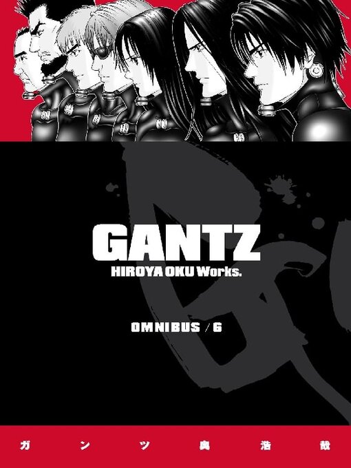 Title details for Gantz Omnibus, Volume 6 by Horaya Oku - Available